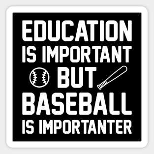 Baseball Is Importanter Magnet